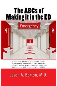 ABCs of Making it in the ED