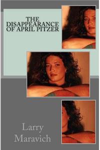 The Disappearance of April Pitzer