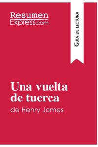 Una vuelta de tuerca de Henry James (Guía de lectura)