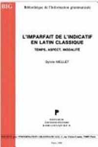 L'Imparfait de l'Indicatif En Latin Classique