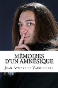 Memoires d'un amnesique