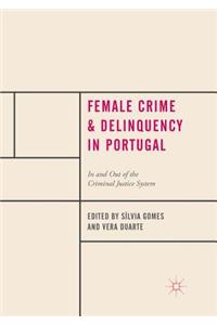 Female Crime and Delinquency in Portugal