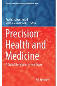 Precision Health and Medicine