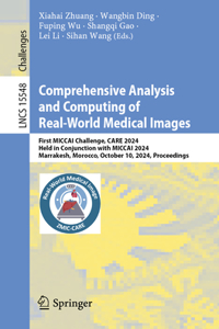 Comprehensive Analysis and Computing of Real-World Medical Images