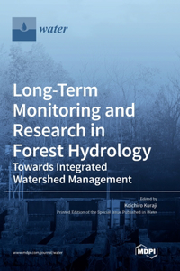 Long-Term Monitoring and Research in Forest Hydrology