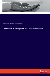 Festival of Spring from the Divan of Jelaleddin