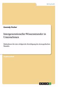 Intergenerationeller Wissenstransfer in Unternehmen