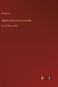 Objets d'art et de curiosité
