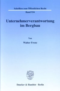 Unternehmerverantwortung Im Bergbau