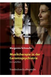Musiktherapie in Der Gerontopsychiatrie