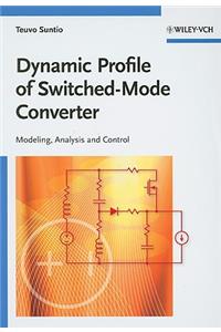Dynamic Profile of Switched-Mode Converter