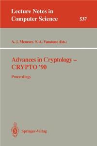 Advances in Cryptology - Crypto '90