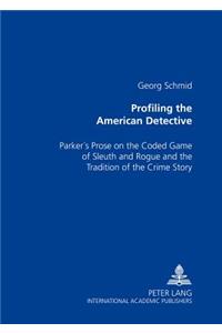 Profiling the American Detective