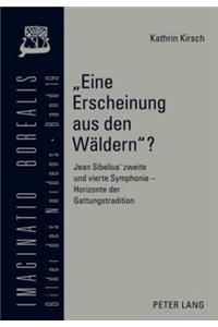 Eine Erscheinung Aus Den Waeldern?