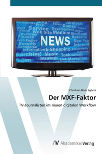 Der MXF-Faktor