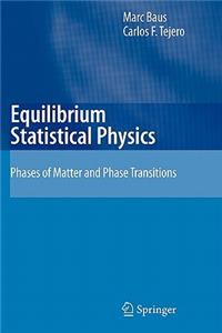 Equilibrium Statistical Physics