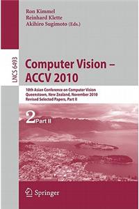 Computer Vision - Accv 2010