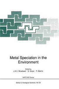 Metal Speciation in the Environment