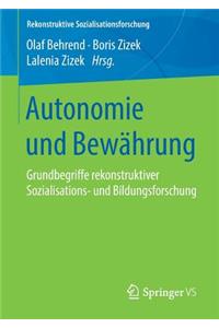 Autonomie Und Bewährung