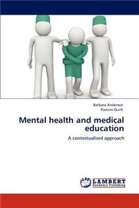 Mental health and medical education