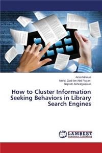 How to Cluster Information Seeking Behaviors in Library Search Engines