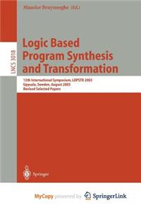 Logic Based Program Synthesis and Transformation