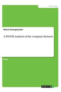 PESTEL Analysis of the company Siemens