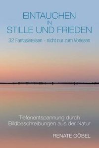 Eintauchen in Stille Und Frieden