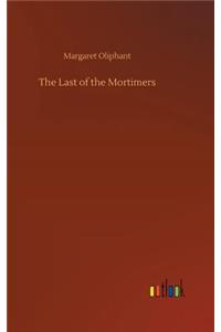 The Last of the Mortimers