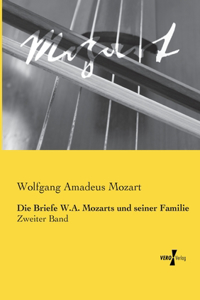 Briefe W.A. Mozarts und seiner Familie