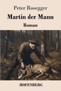 Martin der Mann