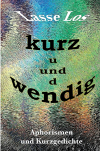 Kurz und wendig