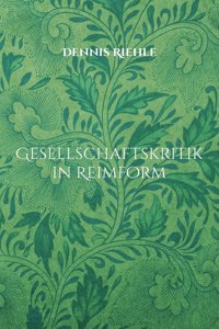 Gesellschaftskritik in Reimform