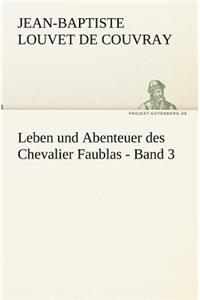 Leben Und Abenteuer Des Chevalier Faublas - Band 3