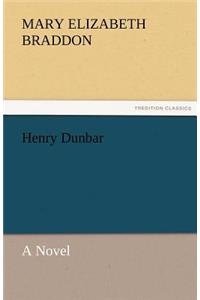 Henry Dunbar a Novel