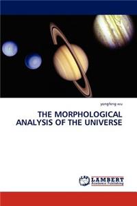 Morphological Analysis of the Universe