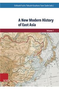 A New Modern History of East Asia