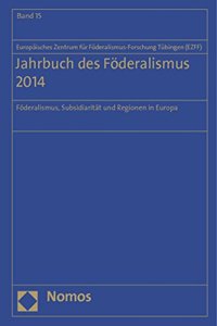 Jahrbuch Des Foderalismus 2014