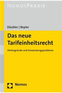Das Neue Tarifeinheitsrecht