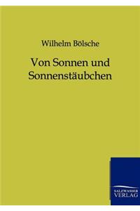 Von Sonnen und Sonnenstäubchen