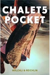 Wachli  Reichlin: Chalet5 Pocket