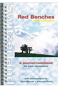 Red Benches and Others: A Journal/Notebook for Your Viewpoints