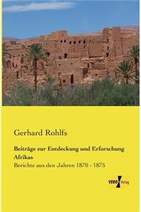 Beiträge zur Entdeckung und Erforschung Afrikas
