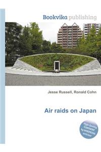 Air Raids on Japan
