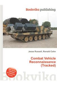 Combat Vehicle Reconnaissance (Tracked)