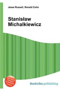 Stanis Aw Michalkiewicz