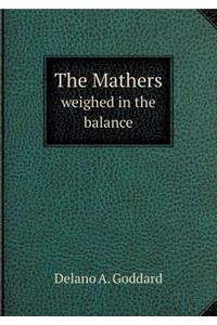 The Mathers Weighed in the Balance