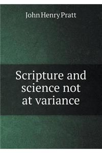 Scripture and Science Not at Variance