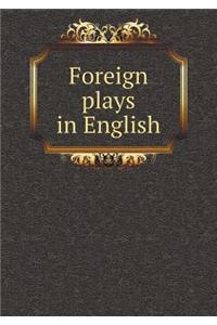 Foreign plays in English
