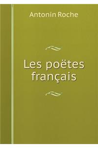 Les Poëtes Français